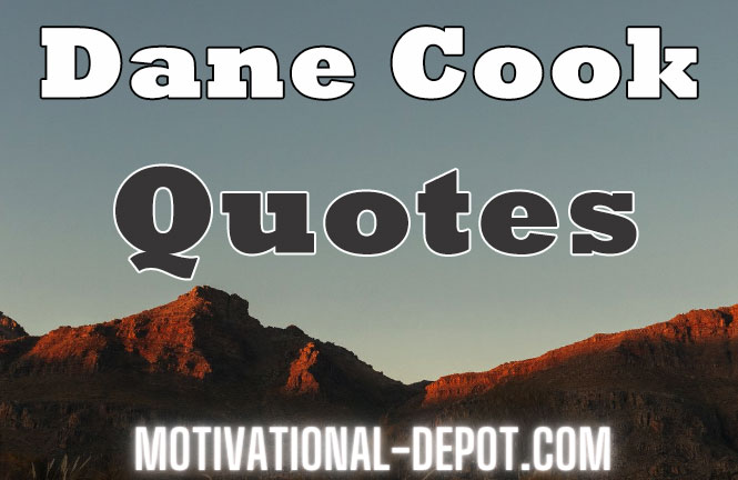 dane-cook quotes